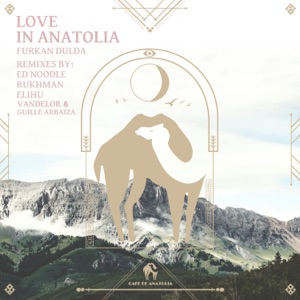 Love in Anatolia - EP