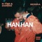 HAN HAN (feat. Serra) - Kyss & Zorro lyrics