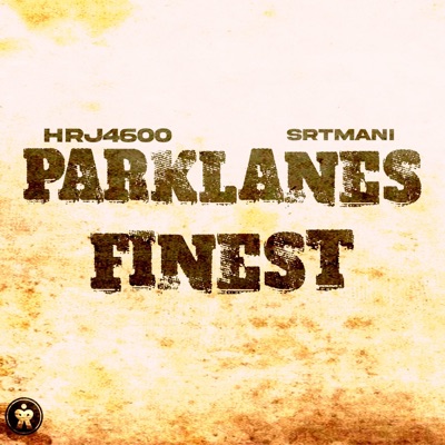 Parklanes Finest (feat. Srtmani) - Single