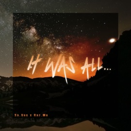 It Was All... Sa-Ves & razmo