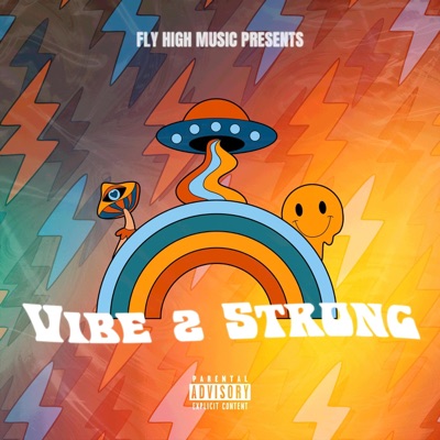 Vibe 2 Strong (feat. Cvsstillo) - Single