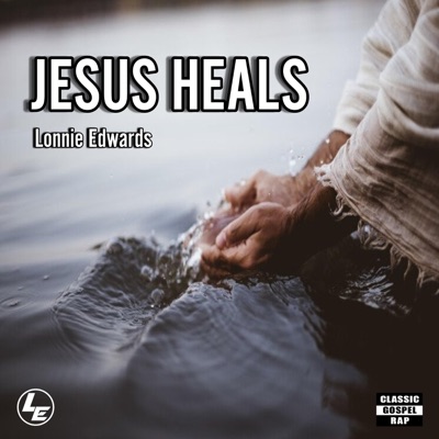 Jesus Heals - Single