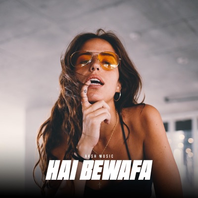 AKSH MUSIC - Hai Bewafa