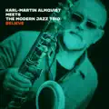 Martin Almqvist,The Modern Jazz Trio