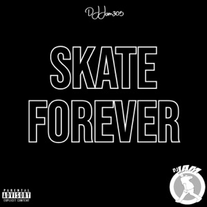 Skate Forever - Single