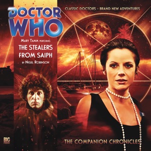 Doctor Who: The Stealers from Saiph: The Companion Chronicles