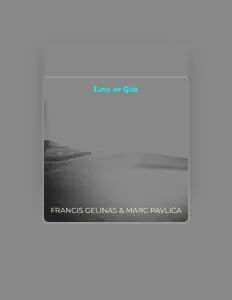 聆聽 Francis Gelinas、觀看音樂影片、閱讀小傳、查看巡演日期等！