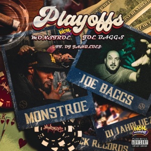 Playoffs (feat. Broadway Joe Baggs & DJ JahBluez)