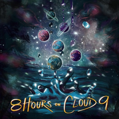 8 Hours On Cloud 9 (feat. Claudens Louis) - Single