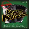 Banda Expresso Pentecostal - Na Alegria ou na Dor