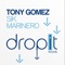 Marinero - Tony Gomez lyrics