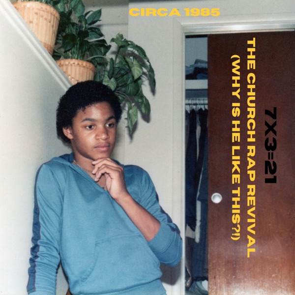 The Church Rap Revival (Circa '85) EP