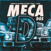 Meca dos D (feat. Love Funk, MC Romeo & J. Books) - Single