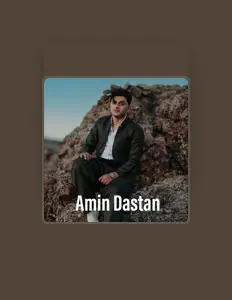 Ακούστε περιεχόμενο από Amin Dastan, παρακολουθήστε μουσικά βίντεο, διαβάστε το βιογραφικό, δείτε ημερομηνίες περιοδείας, και πολλά ακόμη!