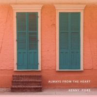 Always from the Heart (Deluxe Version) - Kenny Pore