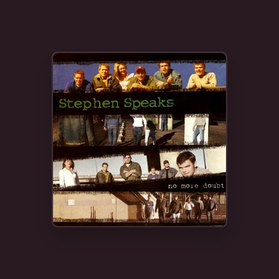 Listen to Stephen Speaks, watch music videos, read bio, see tour dates & more!