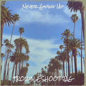 Never Giving Up