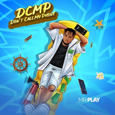 DCMP (Don't Call My Phone) - Single