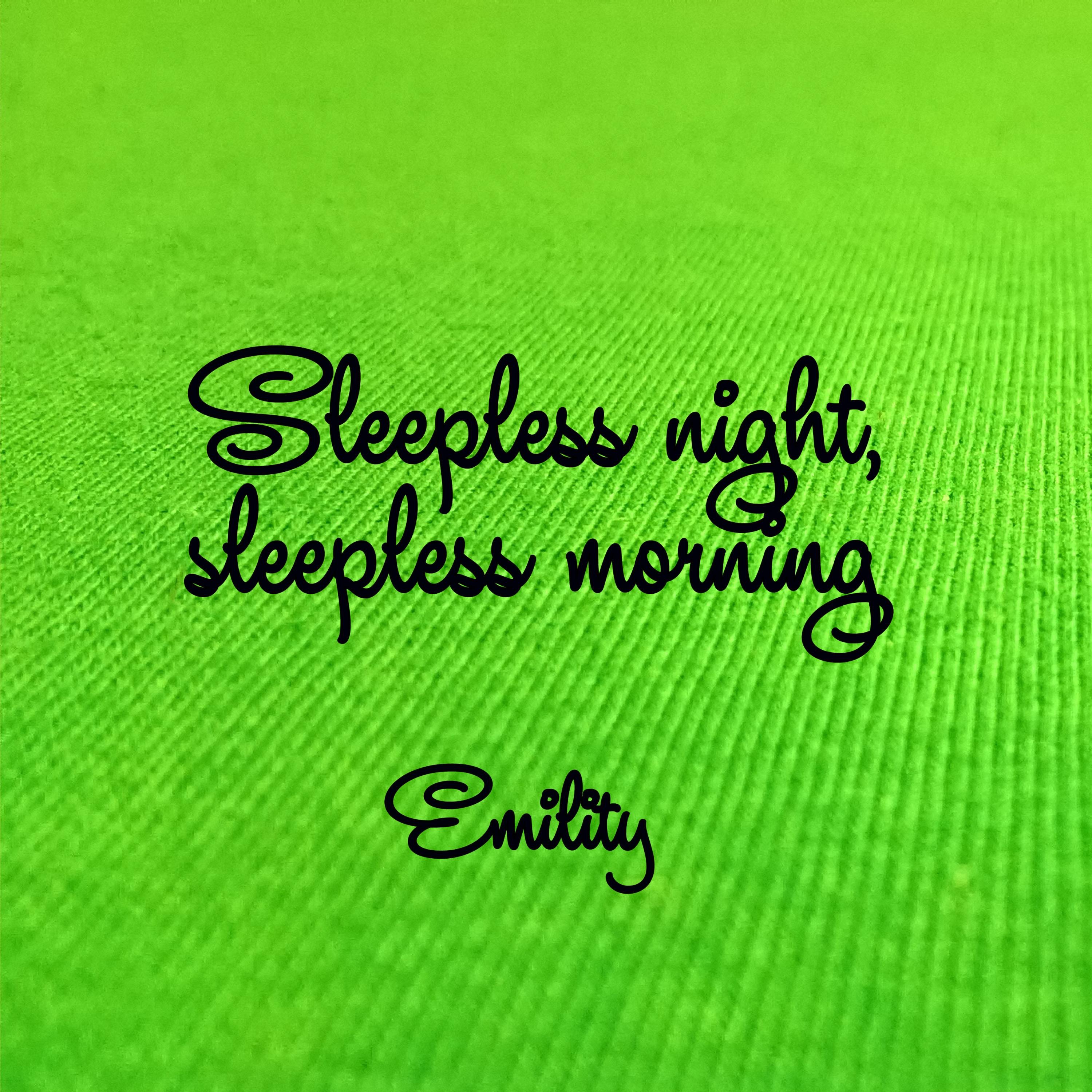Sleepless Night, Sleepless Morning - Single