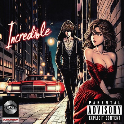 Incredible - Single