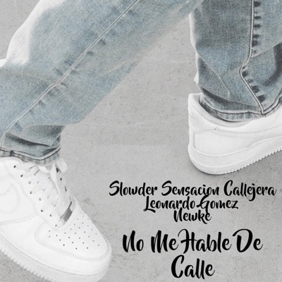 No Me Hable de la Calle - Single