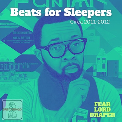 Beats For Sleepers 2011-2012
