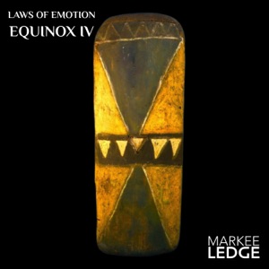 Laws of Emotion: Equinox IV - EP