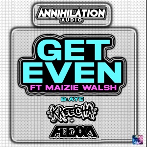 Get Even (feat. Maizie Walsh) - Single
