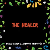The Healer - Single - Avishai Cohen & Abraham Rodriguez Jr.