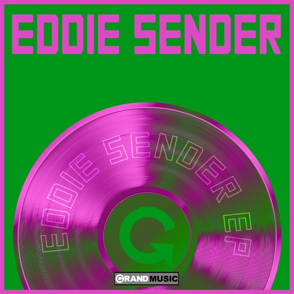 Eddie Sender Ep