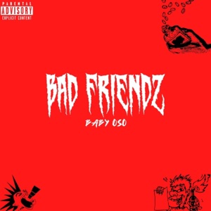 Bad Friendz