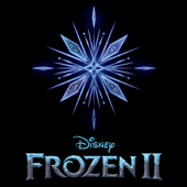 Frozen 2 (Original Motion Picture Soundtrack) - Various Artists