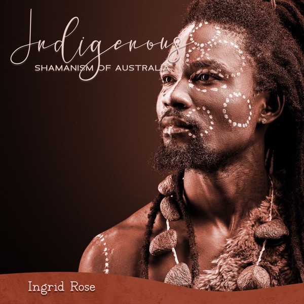 Indigenous Shamanism of Australia