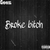 Broke Bitch - Single