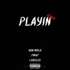 Playin (Remix) - Single