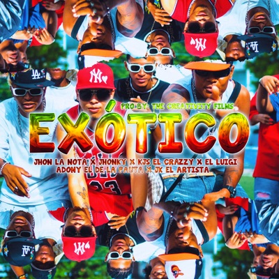 Exótico (feat. Adony El De La Pauta, Kjs El Crazzy, JK EL ARTISTA & El Luigi) - Single