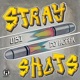 Stray Shots Single