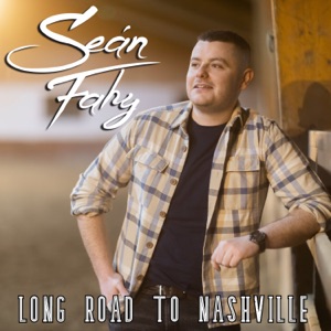 Seán Fahy - Long Road to Nashville - Line Dance Music
