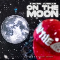 On the Moon - Single - Young Jordan