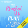 The Knocked Up Plan (Unabridged) - Lauren Blakely