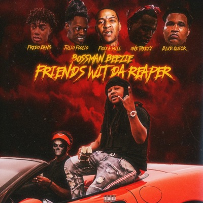 Friends Wit Da Reaper