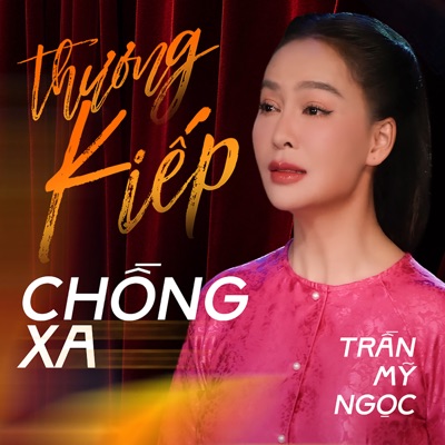 Thương Kiếp Chồng Xa