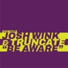 Truncate - Be Aware