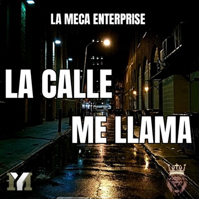 La Calle Me Llama (feat. Robert L.M.C) - Single