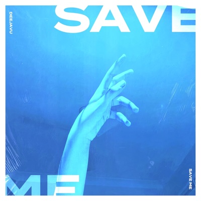 Save Me - Single