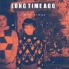 Long Time Ago - Single
