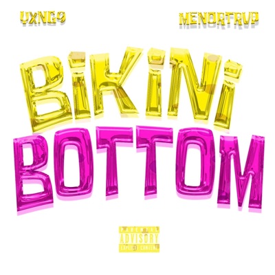 Bikini Bottom (feat. Menortrvp) - Single