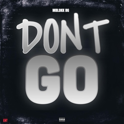 Don't Go - Single