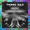 Magic (feat. Jillian Edwards) - Thomas Gold lyrics
