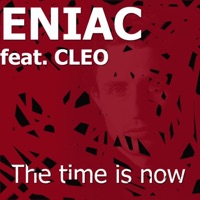 The Time Is Now (feat. Cleo) - Eniac